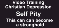 Christian Depression and Self Pity